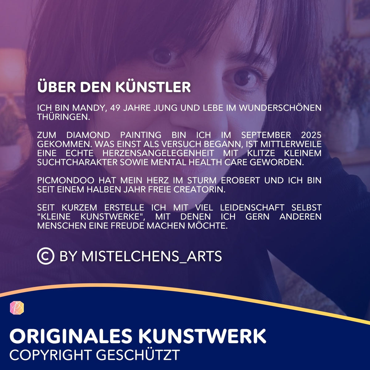 Künstlervorstellung von Mistelchens_Arts für originale Picmondoo Diamond Painting Motive